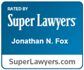Rated by Super Lawyers | ​Jonathan N. Fox | SuperLawyers.com